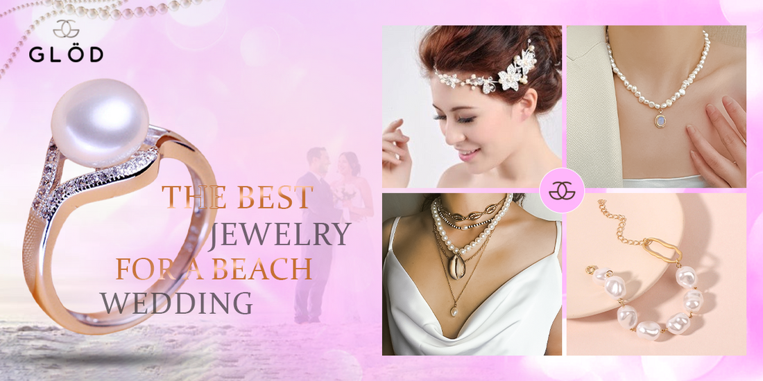 Best Jewelry Options for Beach Wedding